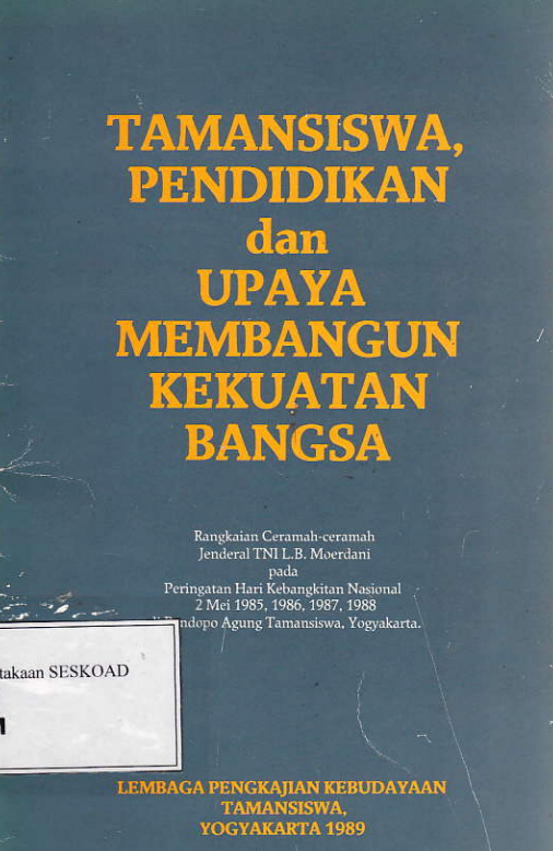 Taman Siswa Pendidikan dan Upaya Membangun Kekuatan Bangsa